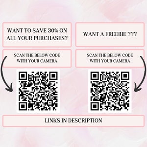 May include: Two pink and white squares with black text and QR codes. The top square on the left says "WANT TO SAVE 30% ON ALL YOUR PURCHASES?" and the top square on the right says "WANT A FREEBIE???". The bottom square on the left says "SCAN THE BELOW CODE WITH YOUR CAMERA" and the bottom square on the right says "SCAN THE BELOW CODE WITH YOUR CAMERA". The text at the bottom of the image says "LINKS IN DESCRIPTION".