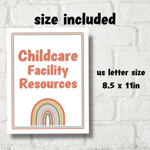 May include: Printable sign with a rainbow design and the text "Childcare Facility Resources". The sign is 8.5 inches by 11 inches.