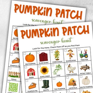 May include: Two printable "Pumpkin Patch Scavenger Hunt" sheets. The top sheet is slightly angled, revealing the title in orange and the words "scavenger hunt" in green. The bottom sheet has a grid of images like a pumpkin and a tractor.