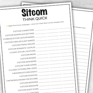 May include: A white sheet of paper with the title "Sitcom THINK QUICK" in black. The sheet lists categories like "Sitcom Characters" and "Sitcom Catchphrases" for a trivia game. The text "Rapid-fire sitcom challenges" is also visible.
