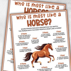 May include: Two printed sheets with a game titled "Who is most like a Horse?" featuring a brown horse illustration. The game includes point-based questions about horses, such as riding a horse or liking apples.
