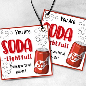 Soda - lightful Teacher Appreciation Treat Tag, End Of Year Snack Tag, Appreciation Treat Tag, Thank You soda Tag, Volunteer Thank You tag