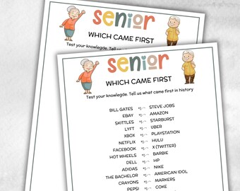 May include: Two printed sheets with the word "senior" in colorful letters and the phrase "WHICH CAME FIRST". The sheets feature illustrations of elderly people and a list of historical pairs to compare, such as Bill Gates and Steve Jobs.