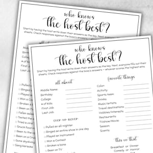 May include: Two white sheets of paper with the text "who knows the host best?" in a decorative font. The sheets are designed as a game, with fill-in-the-blank sections for personal details and preferences.