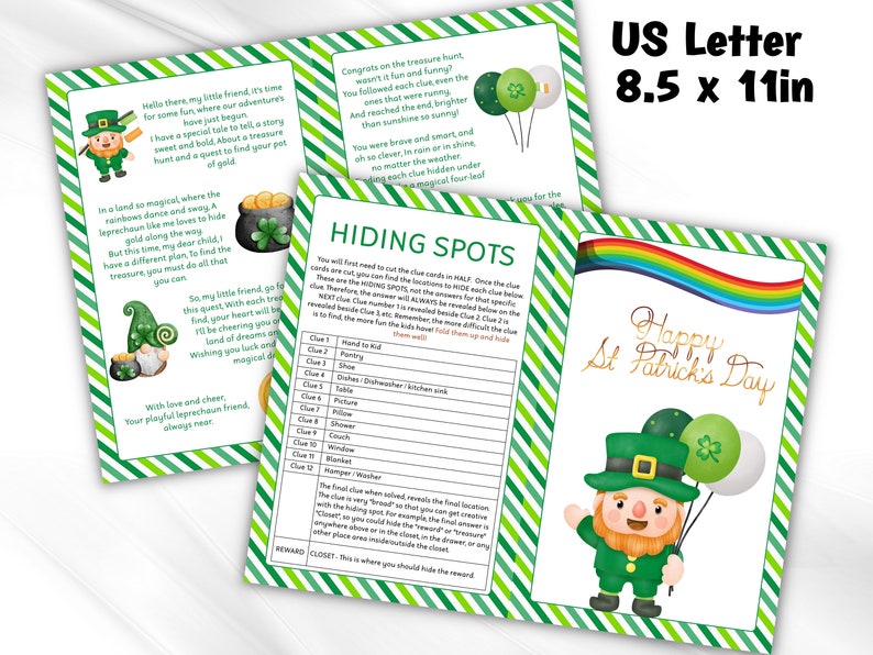 May include: A printable St. Patrick's Day treasure hunt game with a leprechaun and rainbow. The game includes 12 clues to hide around the house and a reward for the winner. Happy St. Patrick's Day!