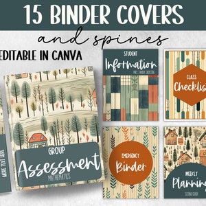 May include: Fifteen editable binder covers and spines in a woodland theme. The covers feature a variety of patterns, including a forest scene, geometric shapes, and stripes. The spines are all in a dark blue color with white text. The text on the covers includes "Student Information", "Class Checklist", "Group Assessment", "Emergency Binder", and "Weekly Planning".