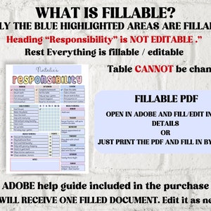 May include: A printable PDF checklist for kids to track their daily responsibilities. The checklist includes sections for morning, afternoon, evening, and weekly chores. The heading "Responsibility" is not editable, but the rest of the checklist is fillable. The table is not editable. The PDF is fillable in Adobe or can be printed and filled in by hand.