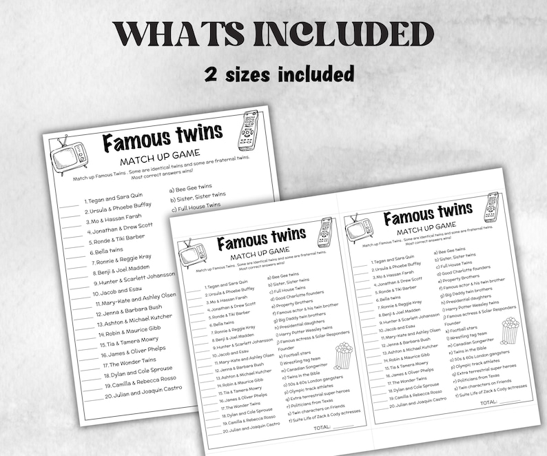 May include: Two printed sheets with the text "Famous Twins Match Up Game". The game includes a list of famous twins to match. The sheets are white with black text and include a retro TV and remote graphic.