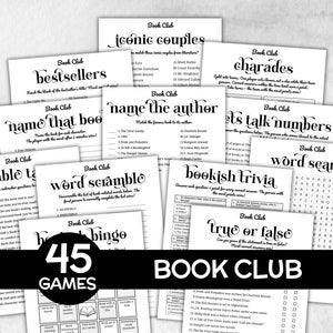 May include: A selection of 45 book club games printed on white paper. The games include trivia, word searches, and charades. The words "Book Club" are featured on each game card.
