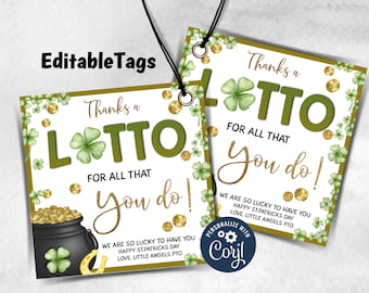 May include: Two St. Patrick's Day gift tags with the text "Thanks a Lotto for all that you do!" in green and gold. The tags feature shamrocks, gold coins, and a pot of gold.