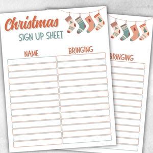 May include: Printable Christmas sign up sheet with a festive design of stockings hanging from a string. The sheet has two columns labelled "Name" and "Bringing".