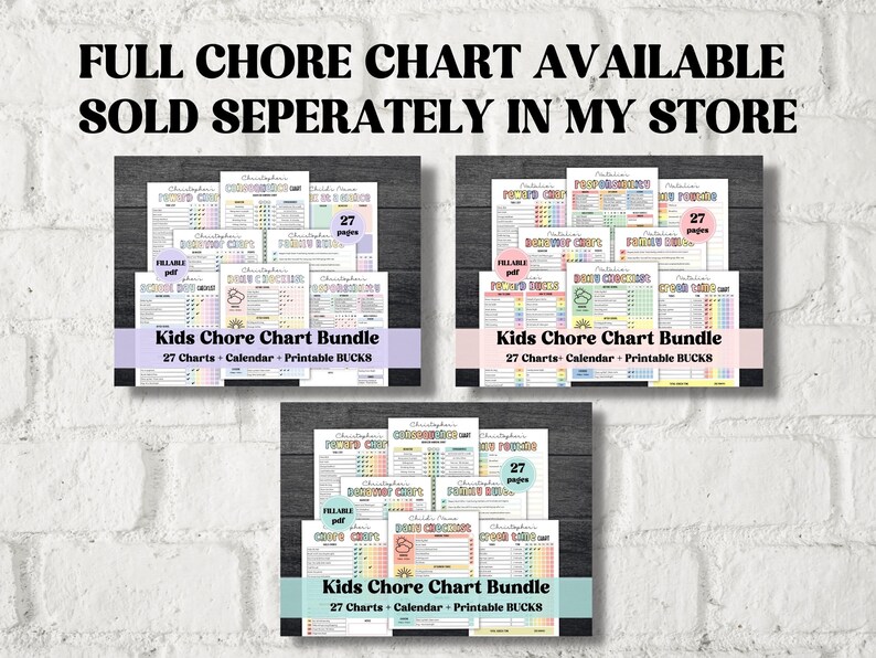 May include: A set of three printable chore charts for kids. Each chart has a colorful design with a rainbow, sun, and a chef hat. The text on the charts reads "Kids Chore Chart Bundle" and "27 Charts - Calendar - Printable BUCKS".