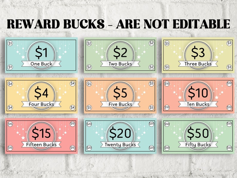 May include: A set of nine printable reward bucks in various pastel colors with stars and a dollar amount in a circle. The amounts are $1, $2, $3, $4, $5, $10, $15, $20, and $50. The text "Reward Bucks - Are Not Editable" is at the top of the image.