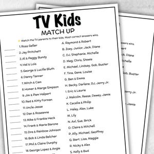 May include: A black and white printed game sheet titled "TV Kids MATCH UP". The game challenges players to match TV parents to their kids. The sheet includes a list of TV families and a corresponding list of names.