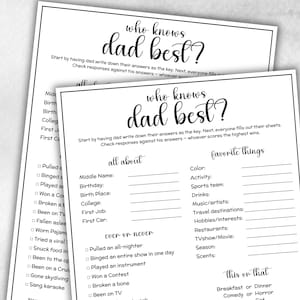 May include: Two white sheets of paper with the text "who knows dad best?" in a decorative font. The sheets contain fill-in-the-blank questions about a father's favorite things and personal details. A fun game for Father's Day.
