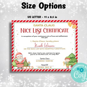 May include: A printable Christmas certificate with a red and white striped border. The certificate is for "Nicole Warren" and states that she is on the "Nice List" with heartfelt gratitude. The certificate features illustrations of Santa Claus and an elf.