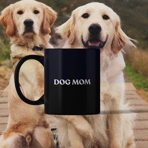 Dog Mom Mug, Dog Mom Gift, Dog Lover Gift, Dog Owner, Dog Mama, Gift for Her, Best Friend Gift, Dog Owner Gift, Dog Mamma Hat, Dog Mom