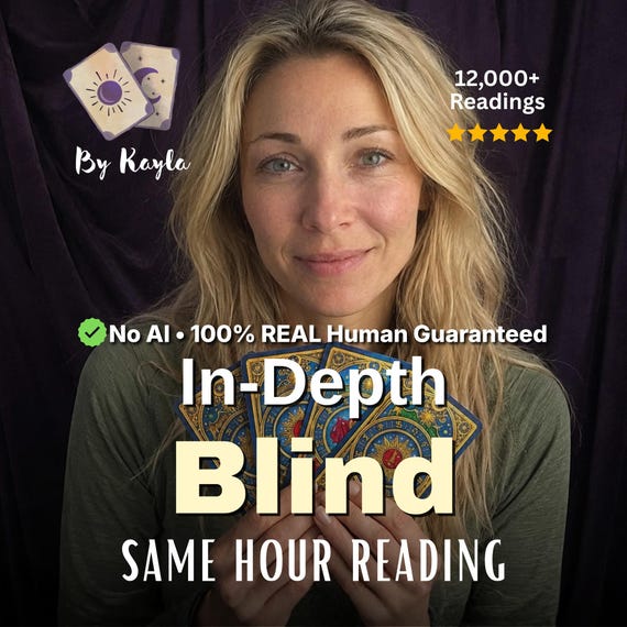 No AI SAME HOUR Blind Reading No Questions Asked within Same Hour Reading General Spiritual Advice