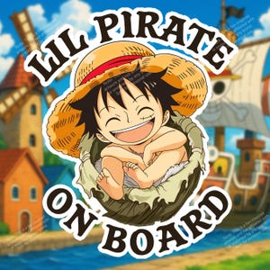 High Quality Cute Car Sticker, Baby On Board, Anime Gift, UV, Scratch, Water Resistant Outdoor Stickers, Lil Pirate On Board, Cartoon Decals