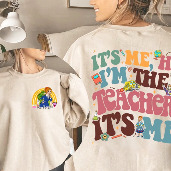 It's Me Hi I'm The Teacher Ms Frizzle Shirt | Back To School Shirt | Miss Frizzle Teacher Shirt | Take Chances Make Mistakes Get Messy Shirt