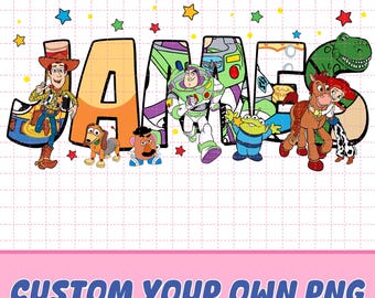 Custom Name Toy Story Birthday PNG, Buzz Infinity And Beyond Birthday Png, Toy Story Theme Party Png, Disneyland Birthday Trip Png