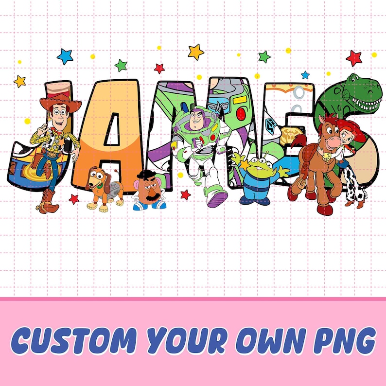 Op de afbeelding: Een kleurrijke afbeelding met de naam "JAMES" en personages uit de film Toy Story. De letters zijn gevuld met afbeeldingen van Woody, Buzz Lightyear en andere personages. De tekst "CUSTOM YOUR OWN PNG" staat onderaan.