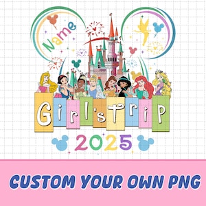 Personalized Disneyland Girls Trip 2025 PNG, Disneyland Princess Bestie Best Friends Matching Png, Magic Kingdom Group Png, Digital Download