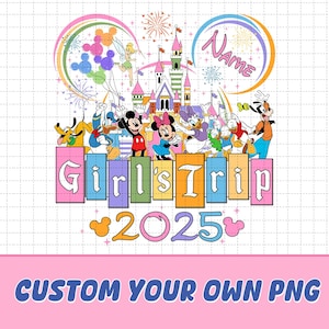 Personalized Disneyland mickey and friends Girls trip 2025 Png, Mickey And Friends Png, Magic Kingdom Family Trip Digital Download