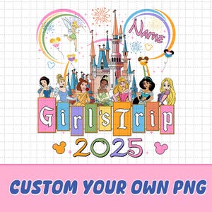 Personalized Disneyland Princess Birthday PNG, Disneyland Girl Trip Png, Disneyland Princess Png, Disneyland Birthday Trip, Digital Download