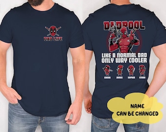 Custom Deadpool Dad MCU Father's Day Shirt, Personalized Dadpool Shirt, Deadpool Movie Shirt, Fathers Day Gift, Superhero Dad Birthday Tee