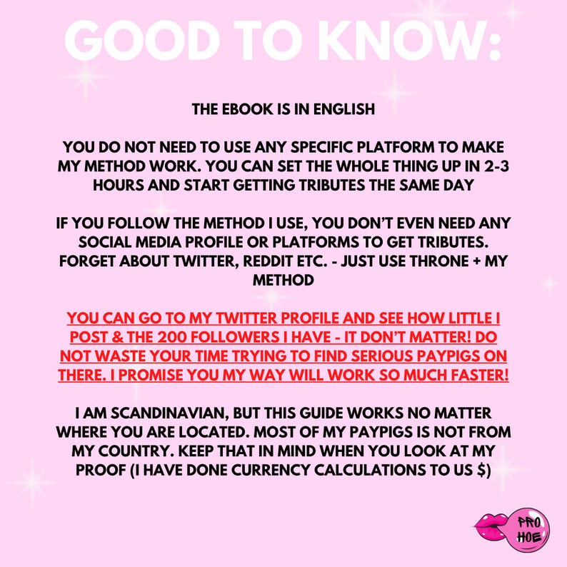 May include: A pink graphic with the text "GOOD TO KNOW:" and information about an ebook. The text states the ebook is in English and details how to use the method. The bottom right corner features a logo with lips and the words "PRO HOE."