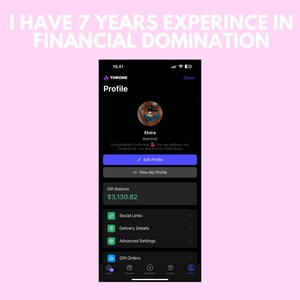 May include: A smartphone screen displays a profile page from the Throne app. The profile shows the username "Elvira" and a gift balance of $3,130.82. The text at the top reads "I HAVE 7 YEARS EXPERIENCE IN FINANCIAL DOMINATION."