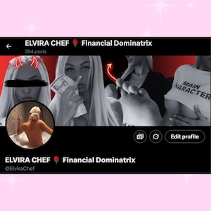 May include: Profile image with the text "ELVIRA CHEF Financial Dominatrix" and "204 posts." The image features a collage of black and white photos of a woman, including one with the text "MAIN HARACTER."