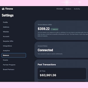 May include: A dark-themed user interface for a platform called "Throne." The interface displays settings, including profile, address, wishlist, account, and balance. The balance is $359.22, with a connected account status and past transactions totaling $63,961.36.
