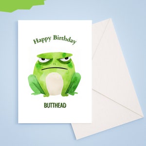 Cartão de aniversário para impressão do Grumpy Frog - Cartão digital para seu Butthead favorito - 5x7