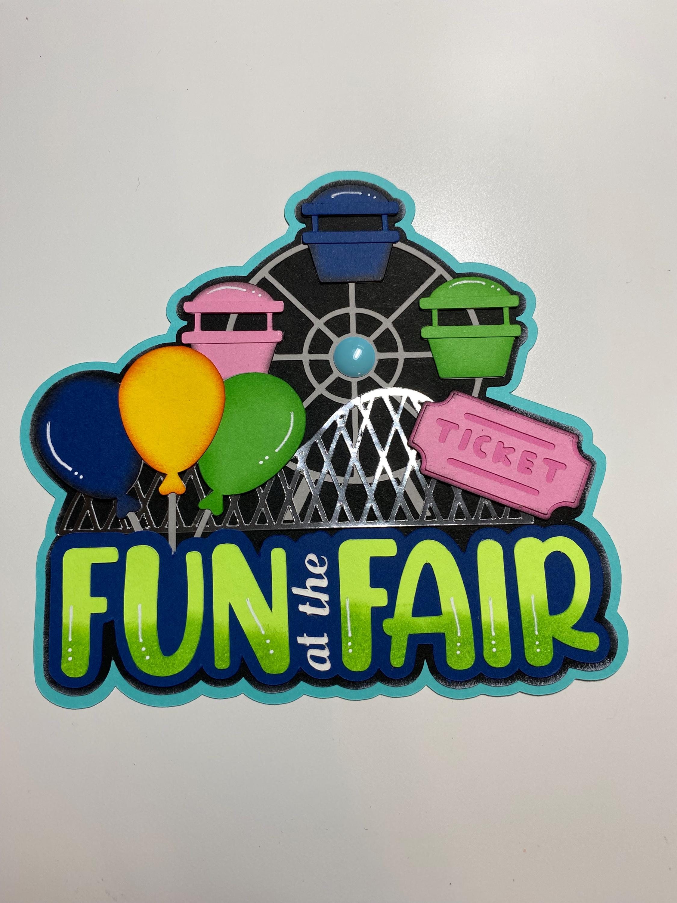 Fun at the Fair die cut, Fun at the Fair paper piecing, Fun at the Fair scrapbooking