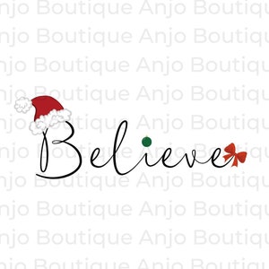 Believe, Christmas Spirit Believe, Christmas Holiday Saying Christmas Santa Hat SVG PNG DTF Silhouette Cricut cutting Ready Instant Download