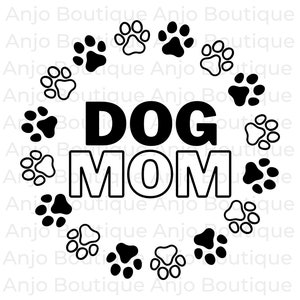 Dog Mom, Pet Mom, Mothers Day, Dog Mommy SVG PNG PDF and more | Silhouette Cricut cutting Ready Instant Download