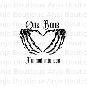 One Bone turned into 206 Coming Soon Halloween Pregnancy Announcement, SVG DTF PNg and more Silhouette Cricut cutting Ready Instant Download
