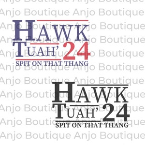 Hawk Tuah escupe en ese Thang Hawk Tuah '24 Trending Hawk Tuah Descarga digital Cortar archivo Cricut SVG PNG DXF Paquete en blanco/negro y color