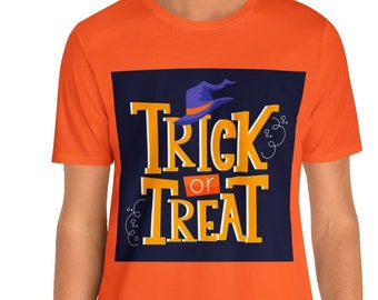 Trick or Treat shirt, halloween t-shirt, October 31st shirt, halloween gift, trick or treat gift