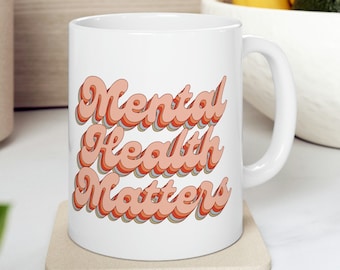 Caneca Mental Health Matters, caneca Mental Health, caneca Therapist, caneca Psychologist, presente de conscientização