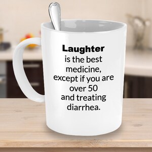 Medicine mug, best friends mug, senior citizen cup, golden oldies gift, Laughter best medicine gift