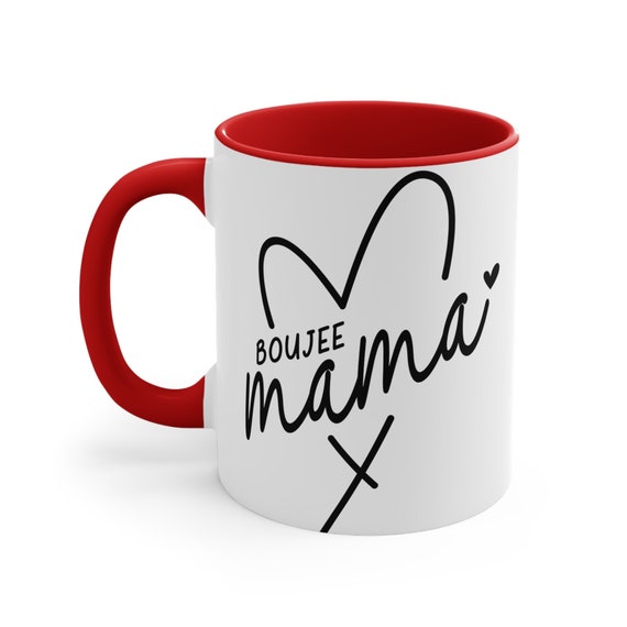 Boujee mama cup, mom mug, boujee gift, frilly mom gift, swanky mug