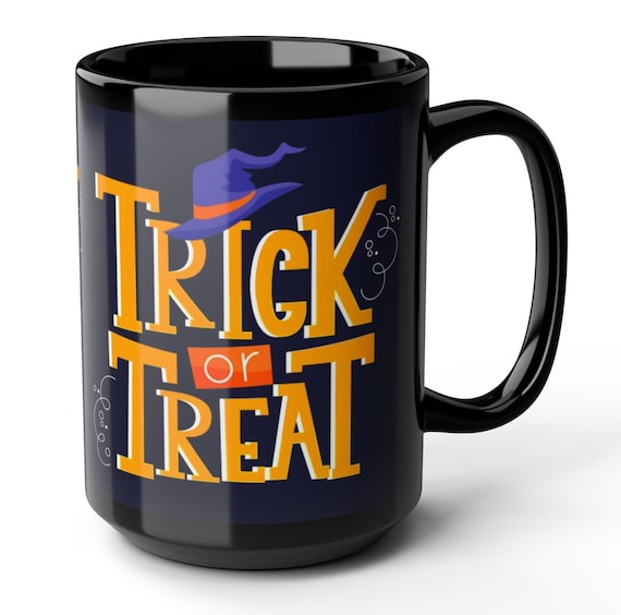 Trick or Treat mug, halloween mug, October 31st cup, halloween gift, trick or treat gift