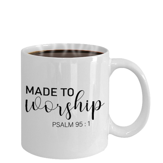 Religious gift, religious coffee cup, worship mug, scripture mug, Christian cup, Christian gift