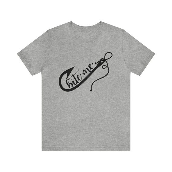 Fishing shirt, Bite me t-shirt, gift for fisherman, fish lover shirt, fishing gift, fisherman tee