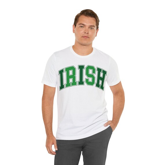 Irish t-shirt, St. Paddy's Day shirt, Patricks day tee, gift for Irish friend, St. Patrick's day gift