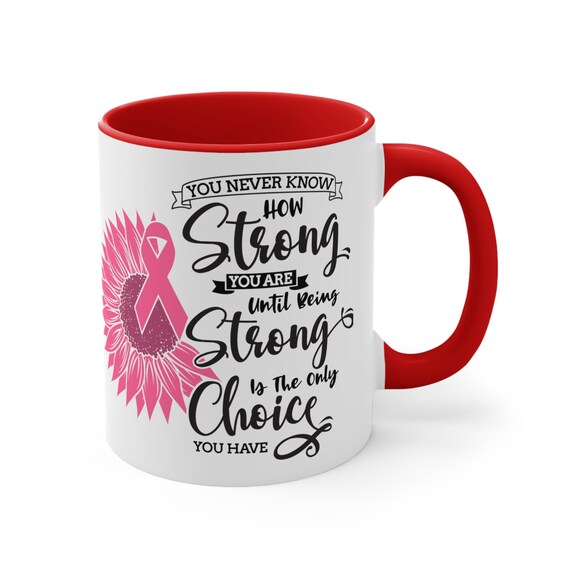 Breast Cancer Awareness mug, Breast Cancer Survivor mug, Survivor gift, Cancer survivor gift