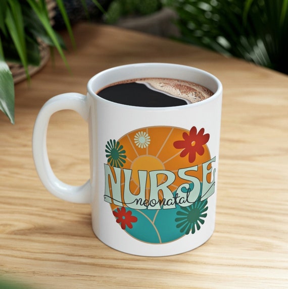 NICU nurse mug, nurse life, peds RN cup, gift for male LPN, graduation gift, thank you present, appreciation mug